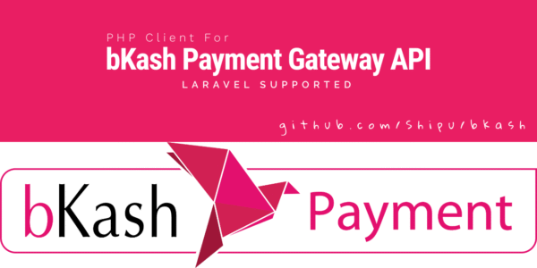 বিকাশ পেমেন্ট গেটওয়ে PGW API ইন্টারোগেশন সার্ভিস